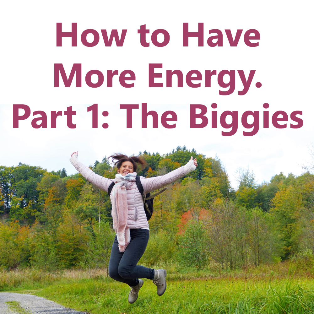 How to Have More Energy, Part 1 (The Biggies). Image shows woman jumping in the air on a hiking path