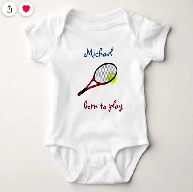 Baby bodysuit with a personalized name, a tennis racquet and ball, and the slogan "born to play"
