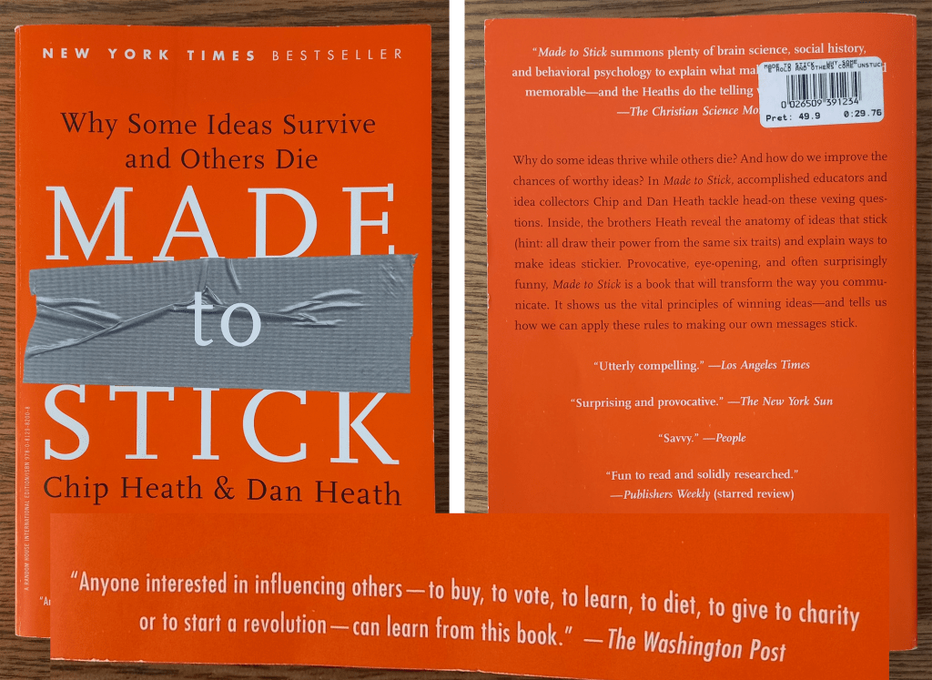Front and back covers of Made to Stick by Chip Heath and Dan Heath, with a really good blurb enlarged and pasted on both book covers