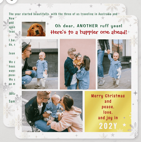 Funny and cute ruff year Christmas photo card, with a dog photo and four family images, and a long letter on the back