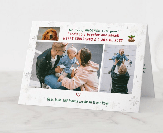 "Oh dear, ANOTHER ruff year" funny personalized holiday photo card, with a dog photo and 2 family images. With a long letter inside