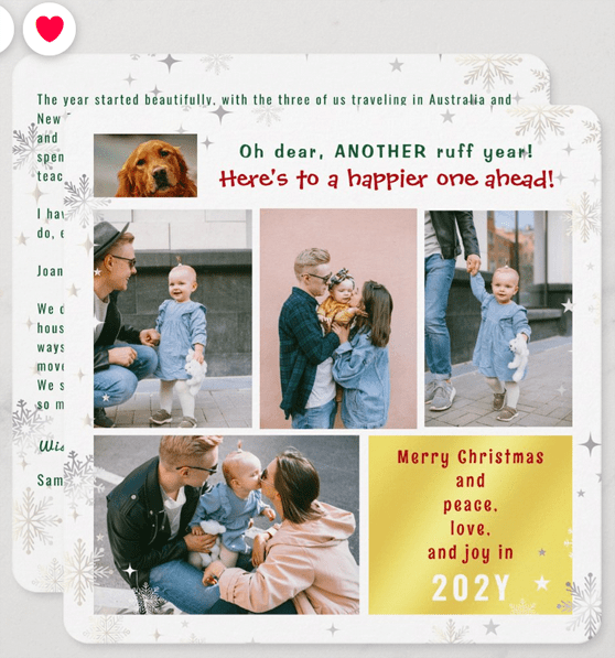 Funny and cute personalized Christmas photo card with your pet dog saying "Oh dear, ANOTHER ruff year! Here's to a happier one ahead!" With a photo of your dog, 4 family images, Merry Christmas and New Year wishes, snowflakes and stars, and a long letter on the back