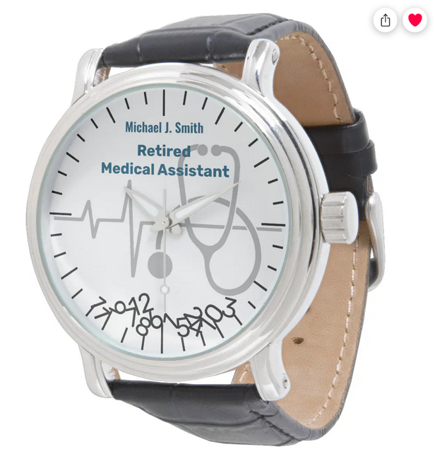 Funny retirement gag gift watch for a medical assistant. With an EKG heart line and a stethoscope and with jumbled numbers at the bottom of the clockface. Product for men but you can find a women's version too