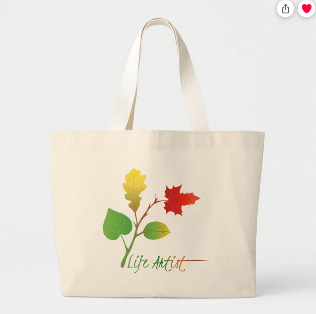 Tote bag with the inspirational slogan "Life Artist" and four different tree leaves of various colors