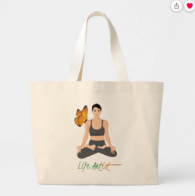 Woman in a yoga pose (she's in the lotus asana) with a butterfly on her shoulder. Tote bag with the motivational slogan "Life Artist"
